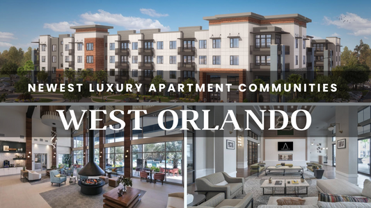 Newest Luxury Apartments in West Orlando - Clermont Oakland Winter Garden Ocoee Minneola Florida